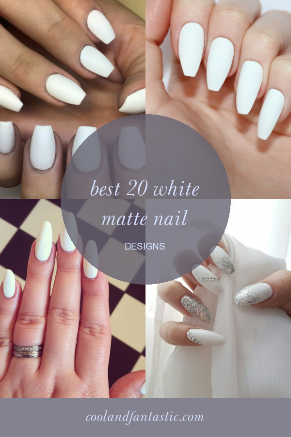 Best 20 White Matte Nail Designs Home, Family, Style and Art Ideas